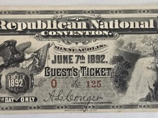 1892 -- Republican National Convention -- Guest's Ticket -- June 7th, 1892 Minneapolis