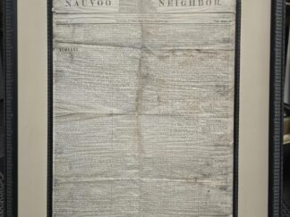 1845 — Nauvoo Neighbor Newspaper — Nauvoo, Illinois, March 12, 1845 — Whole Number 149 — Framed