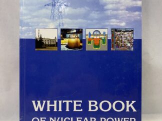 White Book of Nuclear Power - Ministry of the Russian Federation for Atomic Energy - Hardcover - 2001