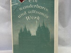 A Marvelous Work and a Wonder in German – LeGrand Richard – Hardcover with dust jacket – 1963 Printing
