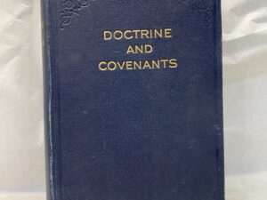 1942 copy of the Doctrine and Covenants – Hardcover – 1942