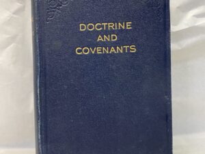 1942 copy of the Doctrine and Covenants – Hardcover – 1942