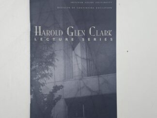 BYU Harold Glen Clark Lecture Series – Robert J. Matthews (1995)