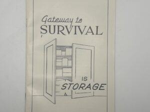 Gateway to Survival is Storage (1966) by Walter D. Batchelor