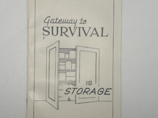 Gateway to Survival is Storage (1966) by Walter D. Batchelor