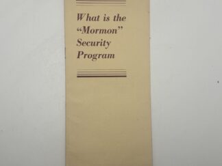 What is the “Mormon” Security Program? – Church Welfare pamphlet