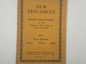 New Testament Sunday School Lessons 1931 First quarter