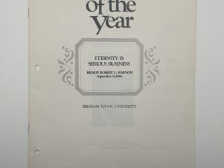 Speeches of The Year - "Eternity is Serious Business" by Bishop Robert L. Simpson September 30, 1969