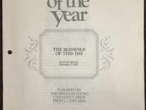 Speeches of The Year – The Blessings of this Day by Stan H. Watts November 23, 1971