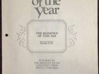 Speeches of The Year - The Blessings of this Day by Stan H. Watts November 23, 1971
