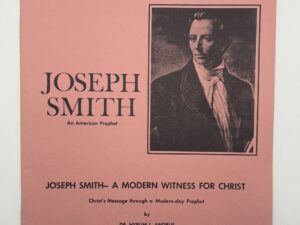 BYU Lecture Series- Joseph Smith – A Modern Witness for Christ by Hyrum Andrus