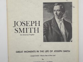 BYU Lecture Series- Great Moments in the Life of Joseph Smith by Ivan J. Barrett