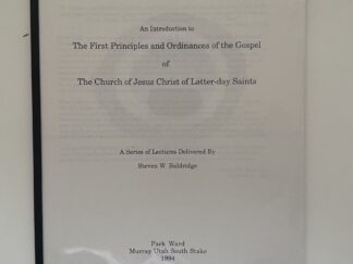 An Introduction to the First Principles and Ordinances of the Gospel (1994)