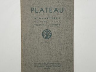 Plateau A Quarterly: Vol. 25 No. 2 October, 1952