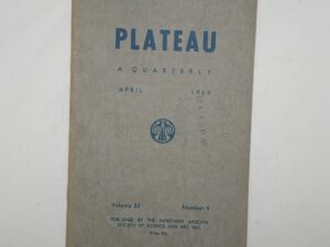 Plateau A Quarterly: Vol. 32 No. 4 April, 1960