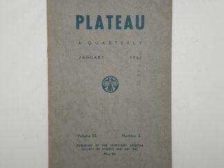 Plateau A Quarterly: Vol. 33 No. 3 January, 1961