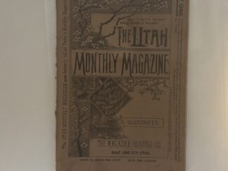 The Utah Monthly Magazine Vol VII No 5 February, 1891