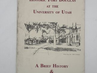 Historic Fort Douglas at the University of Utah Walking Tour (2000)