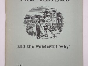 “Tom Edison and the Wonderful Why” script (1961) by Faye Parker