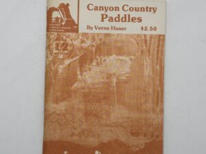 Canyon Country Paddles (1978) by Verne Huser