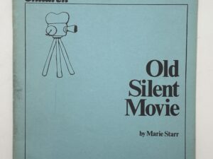 “Old Silent Movie” script (1980) by Marie Starr