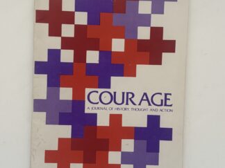 Courage: A Journal of History, Thought, and Action – April 1970