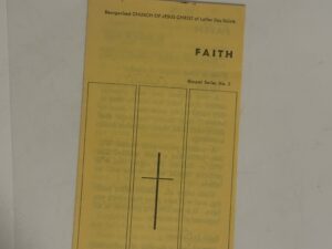 RLDS Church Gospel Series No. 2 pamphlet: “Faith”