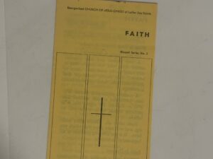 RLDS Church Gospel Series No. 2 pamphlet: “Faith”
