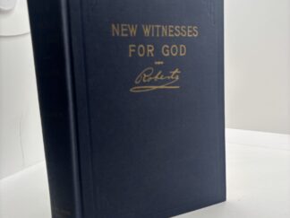 New Witnesses for God: Vol. 2 (1950) ~ by B. H. Roberts