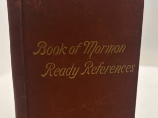 Book of Mormon Ready References (Leather) (1914) ~ Compiled and Published by Elder William A. Morton