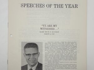 Speeches of The Year – “Ye Are My Witnesses…” By: Elder Bruce R. McConkie (1967)