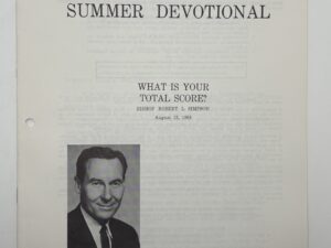 Summer Devotional – What Is Your Total Score? by: Bishop Robert L. Simpson (1968)