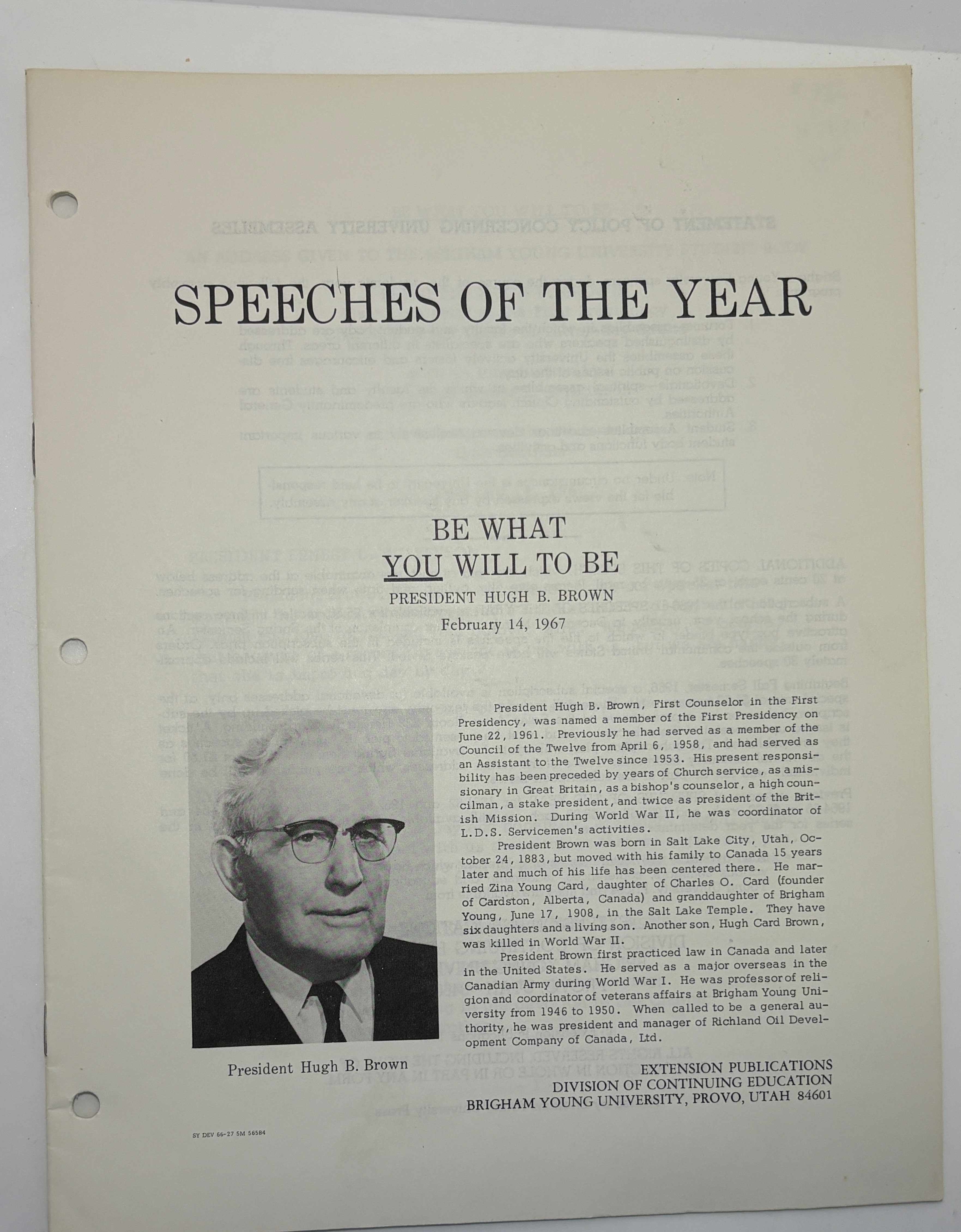 Speeches of The Year – Be What You Will to Be by Hugh B Brown February 14, 1967