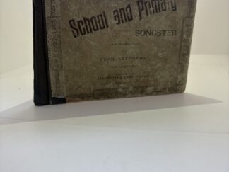 The School and Primary Songster (1889) by Evan Stephens