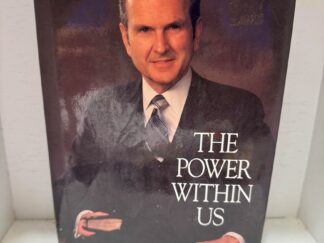 Signed and inscribed to the Daughter of Elder Gene R. Cook -- The Power Within Us -- Russell M. Nelson -- Hard Cover