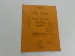 You and Your Children- Blaine M. Porter