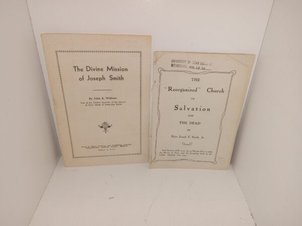 2 LDS Pamphlets: The Divine Mission of Joseph Smith / The “Reorganized” Church VS. Salvation for The Dead (See Details)