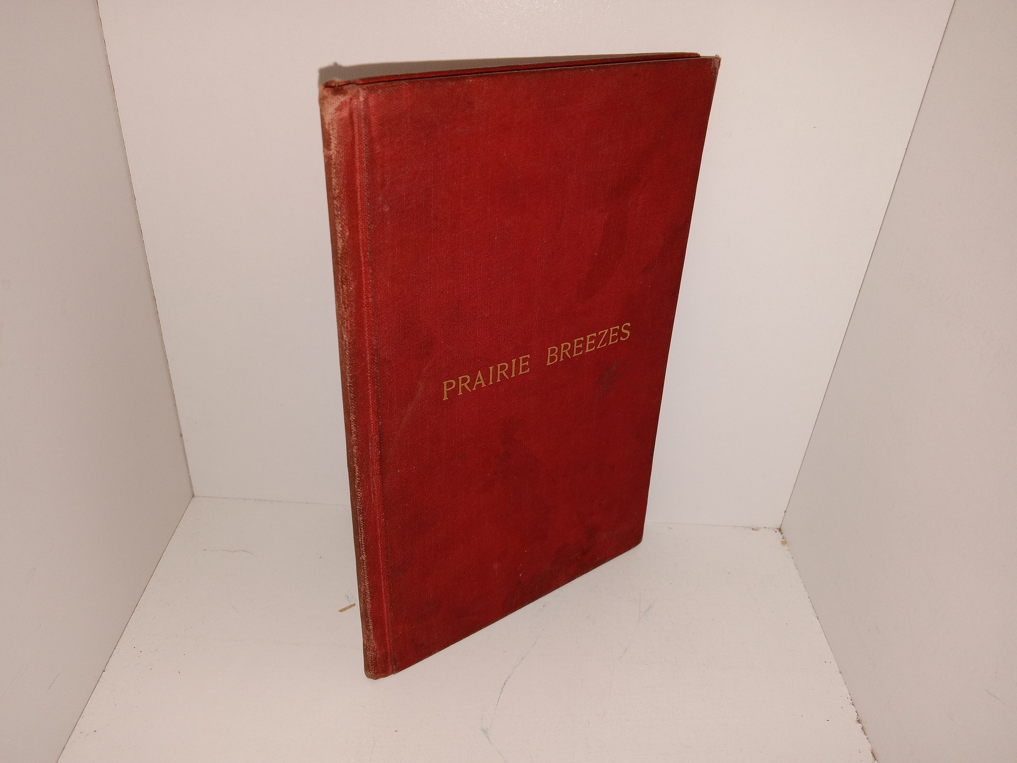 Prairie Breezes: Containing The Galilean and Other Poems (Signed by the Author) (1897) ~ By S. A. Harrison, Principal of the Burroughs School, Chicago