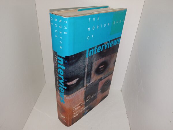 The Norton Book of Interviews (1996) ~ Edited by Christopher Silvester, Preface by Gay Talese