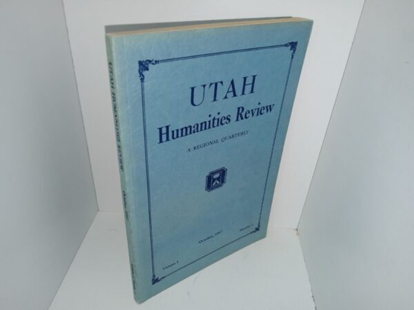 Utah Humanities Review: A Regional Quarterly: Vol. 1, No. 4, October, 1947 (1947)