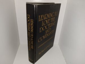 Learning to Love the Doctrine (1989) ~ by Michael J. Preece