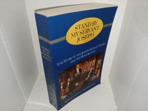 Stand By My Servant Joseph: The Story of the Joseph Knight Family and the Restoration (2003) ~ by William G. Hartley