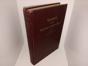 Teachings of the Prophet Joseph Smith (1940) ~ by Joseph Fielding Smith