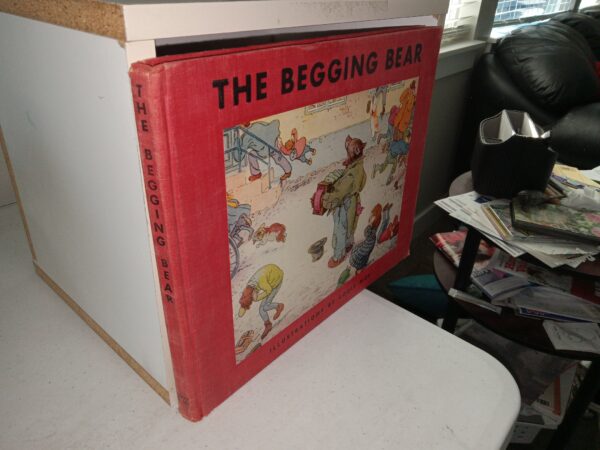The Begging Bear (1932) ~ by Philip Schuyler Allen, Illustrations by Louis Moe
