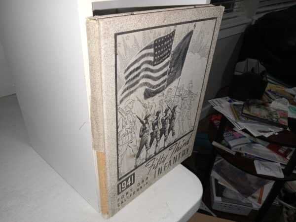 Fifty-Third Infantry: Fort Ord California: 1941 (Yearbook) (1941)