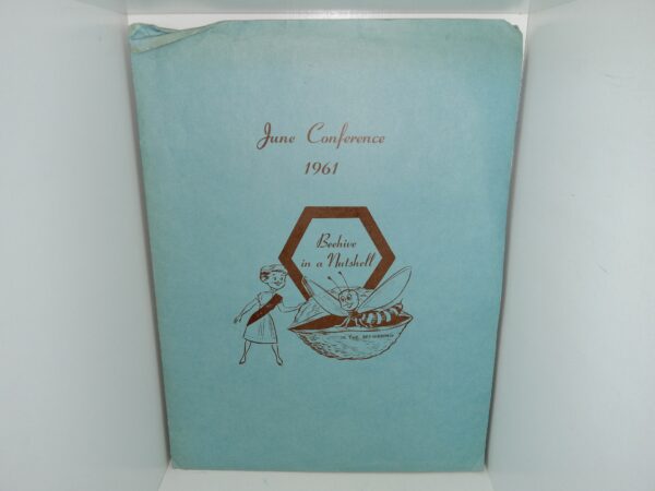 June Conference 1961: Beehive in a Nutshell in the Beginning Folder