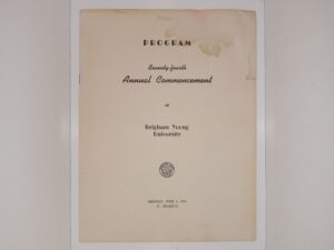 Program: Seventy-fourth Annual Commencement of Brigham Young University: Monday, June 5, 1950, Y – Stadium (Rare) (1950)