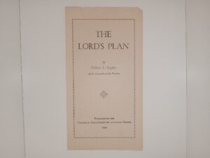 The Lord’s Plan (Pamphlet) (1956) ~ by Delbert L. Stapley