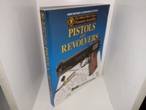 The Official NRA Guide to Firearms Assembly: Pistols and Revolvers (New Revised & Expanded Edition) (2013) ~ Edited by Joseph B. Roberts, Jr., and Harris J. Andrews
