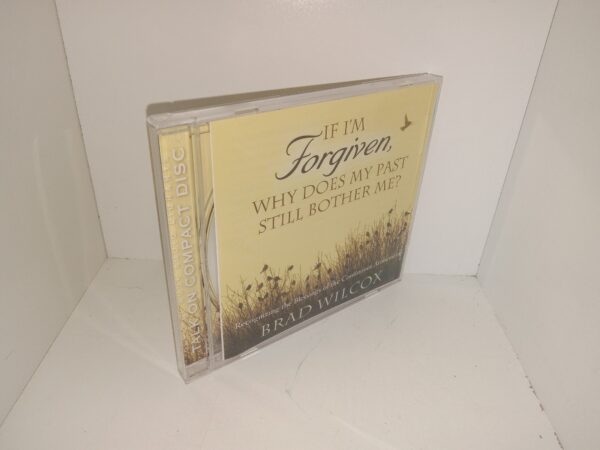 If I’m Forgiven, Why Does My Past Still Bother Me?: Recognizing the Blessings of the Continuous Atonement (CD) (2011) ~ by Brad Wilcox